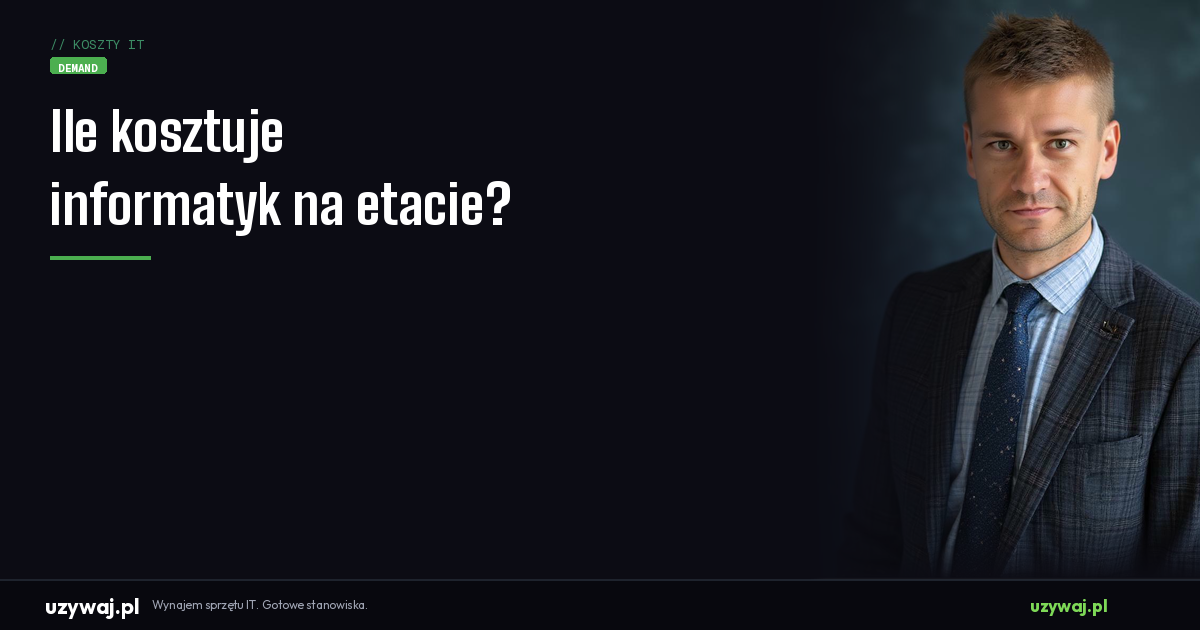 Ile naprawdę kosztuje informatyk na etacie? Policz zanim zatrudnisz